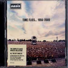 Released on 14 june 2010, the album contains all 27 uk singles released by the band between 1994 and 2009, including whatever and lord don't slow me down, which had previously never appeared on an oasis studio album. Oasis Time Flies