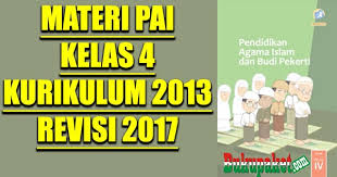 Materi Pai Kelas 4 Kurikulum 2013 Revisi 2017
