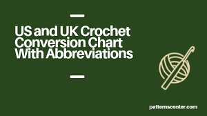 Us And Uk Crochet Conversion Chart With Abbreviations
