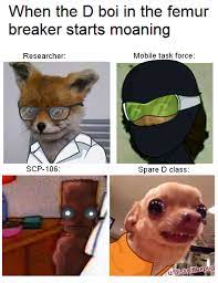 Haha Femur Breaker Lol Scp