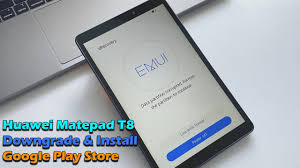 Huawei Matepad T8 Downgrade Installl G App Lzplay Google Play Store Youtube