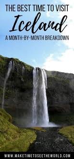 Best time to see the northern lights: Best Time To Go To Iceland In 2020 Month By Month Guide Iceland Travel Guide Iceland Travel Visit Iceland
