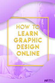 How To Learn Graphic Design Online Learning Graphic Design Learn Graphic Design Online Graphic Design Tips
