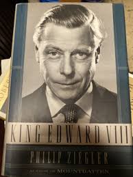 King Edward VIII : A Biography by Philip Ziegler (1991, Hardcover) S15