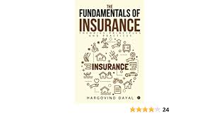 Glassdoor is your resource for information about the health insurance benefits at amazon. The Fundamentals Of Insurance Theories Principles And Practices Dayal Hargovind 9781947949676 Amazon Com Books