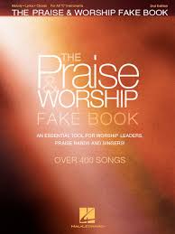 The Praise Worship Fake Book 2nd Edition For C