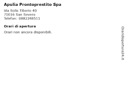 L'offerta prevede conti di base essenziali. á… Orari Di Apertura Apulia Prontoprestito Spa Via Solis Tiberio