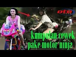 Cewek naik ninja modifikasi boncengin gembel mp3 duration 6:24 size 14.65 mb / sem channel 18. Kumpulan Vidio Cewek Naik Ninja 250cc Youtube
