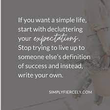 Simple happy zen online course in love with your life | 20 weeks to simplify your life and amplify your happiness. How To Live A Simpler Life 5 Ways To Begin Simply Fiercely
