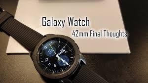 Check spelling or type a new query. Galaxy Watch 42mm Final Thoughts Youtube