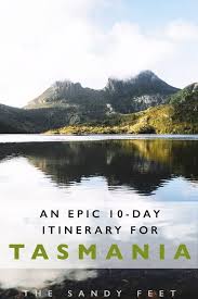 The Perfect 10 Day Tasmania Road Trip Itinerary The Sandy Feet Tasmania Road Trip Australia Travel Guide Oceania Travel