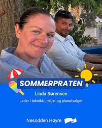 Sommerprat med menneskene i Nesodden Høyre! 🧉 I dag: Linda Johnstone  Sørensen 🤩 Hvor på Nesodden bor du? Strandlia på Fagerstrand 🌊 Hva er  ditt verv? Kommunestyrerepresentant og leder av teknikk-, miljø-