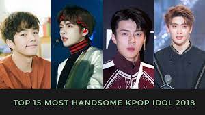 Top 15 Most Handsome Kpop 2018 Artist Album Dance All Day Handsome