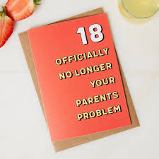 Birthday Card Ideas For 18 Year Old Boy 18th Birthday Card No Longer Your Parents Problem In 2020 18th Birthday Cards Quote 18th Birthday Funny Birthday Cards
