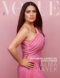 Maybe you would like to learn more about one of these? Exclusive Salma Hayek On Playing A Superhero At 54 Rising Above Sexism In Hollywood And Cherishing Family Vogue India