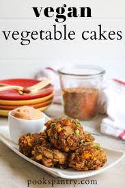 Vegan Vegetable Cake With Grilled Potatoes Recipe Vegan Side Dishes Vegetarian Vegan Recipes Recipes