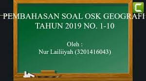 Soal osk kimia 2019 nomer 10. Video Pembahasan Osk Geografi Sma 2019 Nomor 1 10