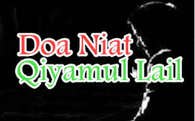 Check spelling or type a new query. Doa Niat Shalat Qiyamul Lail Perjalanan Do A