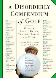 Humorous stuff based on the bible: 9780771078569 A Disorderly Compendium Of Golf Wisdom Folly Rules Truths Trivia And More Iberlibro 0771078560