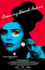 DREAMING GRAND AVENUE (2020) review