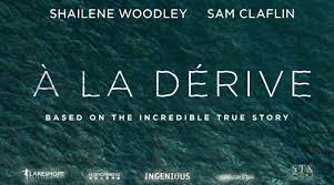 Le film dramatique « à la dérive » est basé sur roman écrit en 1998 par tami oldham. A La Derive Bande Annonce Du Nouveau Film De Shailene Woodley Actus Cine Freakin Geek