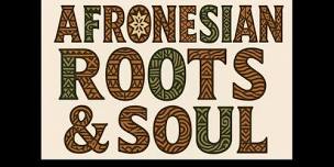 Afronesian Roots & Soul Presents: Rise Up Sessions