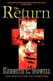 The Return: Nowell, Kenneth E: 9780982827994: Amazon.com: Books