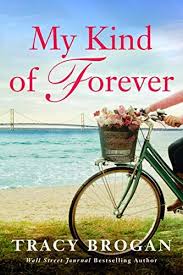 Amazon Com My Kind Of Forever A Trillium Bay Novel Book 2 Ebook Tracy Brogan Kindle Store Book Release Free Books Online Latest Books