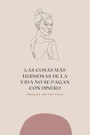 A really uncommon word that refers to a crazy person. 28 Spanish Quotes About Life That Will Make You Feel Good Paulina On The Road