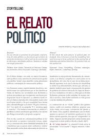 El relato es un género narrativo compuesto por obras literarias que cuentan historias breves y compactas, en las cuales, se da fuerza a los sucesos y detalles mas importantes. Pdf Storytelling El Relato Politico