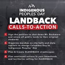 In celebration of indigenous peoples' day! Ndn Collective Landback Campaign Launching On Indigenous Peoples Day 2020 Ndn Collective