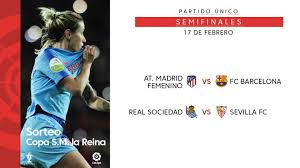 El barça femenino ya reina en europa. Definidas Las Semifinales De La Copa De La Reina Laliga