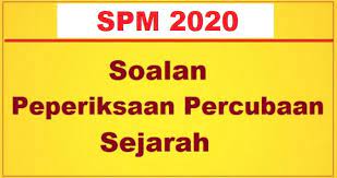 Semoga para pelajar mempoleh bermanafaat dari bahan yang disediakan…. Koleksi Soalan Percubaan Sejarah Spm 2020 2019 Jawapan Bumi Gemilang