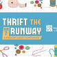 Thrift the Runway: A Fashion Show Fundraiser
