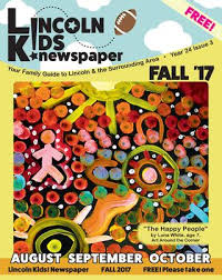 Lincoln Kids Fall Issue 2017 By Lincoln Kids Newspaper Issuu