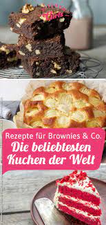 Dann seid ihr hier genau richtig. Die Beliebtesten Kuchenrezepte Der Welt Essen Und Trinken Backrezepte Rezepte