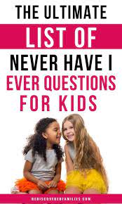 … eaten cereal for dinner. Never Have I Ever Questions For Kids The Ultimate List