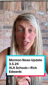 Mormon News Update. 3.5.24. Rich Edwards and more Mormon connections w...