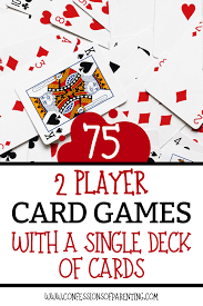 Ahora, para ejecutar el juego dos en la pc, debe descargar e instalar el sistema dummy del sistema dos, configúrelo. 72 Two Player Card Games With A Single Deck Of Cards Over 75 Card Games For Two Players All You Need Is A Dec Fun Card Games Card Games For Kids Card Games
