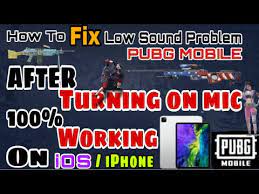 How To Fix Low Sound Problem After Turning On Mic In Pubg Mobile On Iphone Ipad Ios Hindi 2020 Youtube