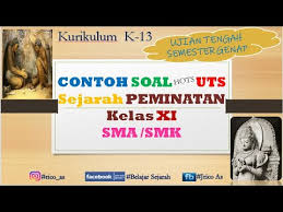 Uraiankisi kisi soal dan jawaban pai smp kelas 8 semester ganjil berikut kisi. Contoh Soal Hots Sejarah Peminatan Kelas Xi Ips Ujian Tengah Semester Genap 2021 Youtube