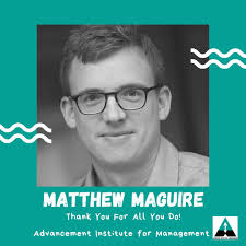 AIM's President Julia Tu, would like to recognize Professor Matthew  Maguire! Read what they have to say. "Our Advisor, Prof. Matthew Maguire,  has been supportive of AIM since the very beginning. He