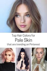 Plenty Of Hair Color Examples For Women With Pale Skin Amazing Color Ideas Including Shades Of Browns Pale Skin Hair Color Hair Pale Skin Brown Hair Pale Skin