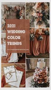 Top 10 2021 Wedding Colors Trends You Shouldn T Miss Elegantweddinginvites Com Blog Rustic Wedding Colors Wedding Color Trends Wedding Colors