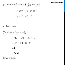Misc 35 Prove Definite Integral 0 1 X Ex Dx 1 Miscellaneous