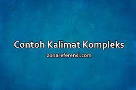 Kalimat kompleks paratatik ini terdiri atas dua struktur yang mempunyai makna sejajar atau setara. 50 Contoh Kalimat Kompleks Setara Dan Bertingkat Terlengkap