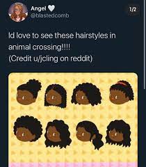 I M White But I Think We Should Have Access To These Hair Styles As Many Of The Players Of Ac Are People Of Color Animalcrossing