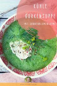 Vegane Kalte Gurkensuppe Rezept Mit Selbstgemachter Creme Fraiche Rezept Gurkensuppe Kalte Gurkensuppe Kalte Gurkensuppe Vegan