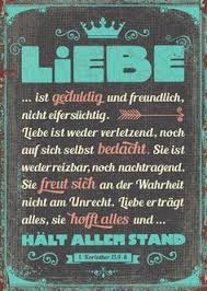 Die Liebe Ist Geduldig Und Freundlich Nicht Eifersuchtig Die Liebe Ist Weder Verletzend Noch Auf Sich Selbs Liebe Ist Geduldig Bibel Vers Weisheiten Spruche