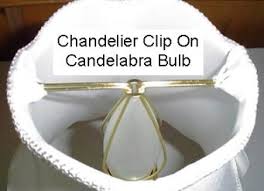 Chandelier Lamp Shades Clip On To A Candelabra Bulb Lamp Shade Pro